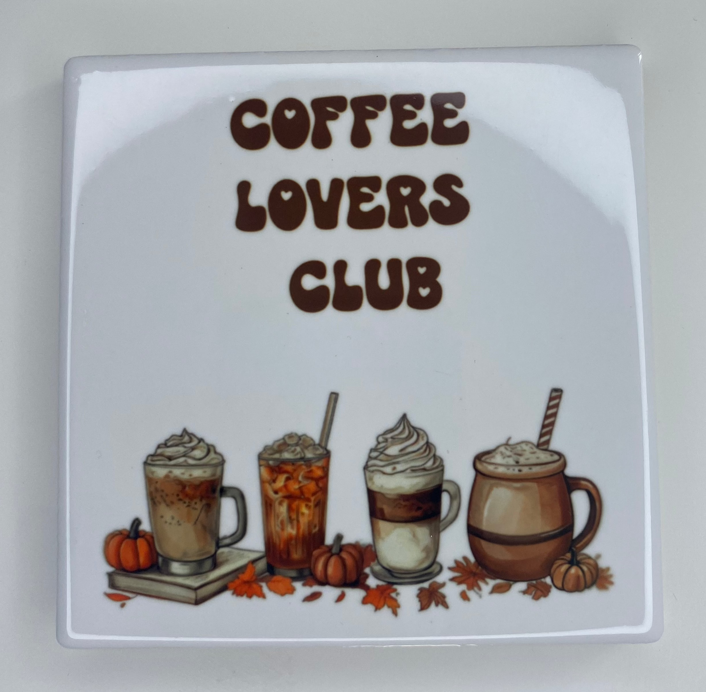 Coffee Lovers Club Square Coaster