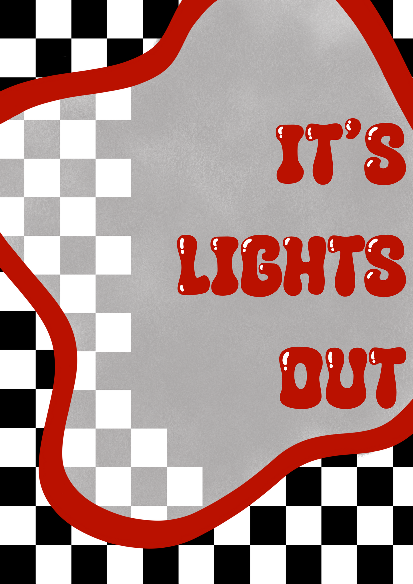 It's Lights Out Print