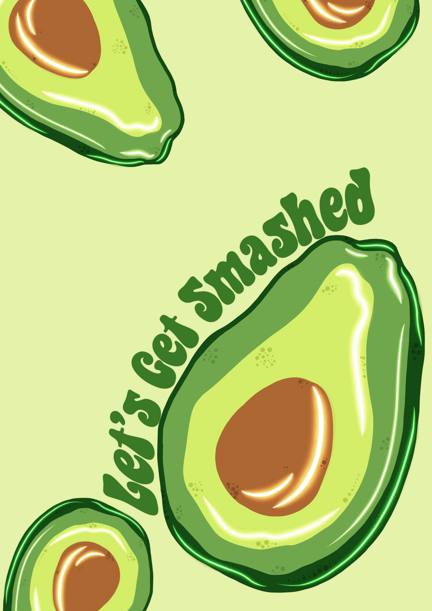 Let's Get Smashed Print